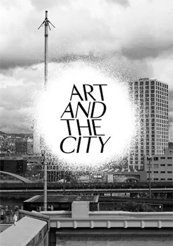 Art and the - , city