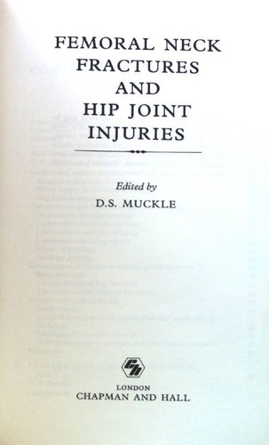 Femoral neck fractures and - femoral,