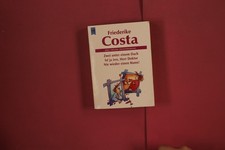 361676 Friederike Costa DREI FRECHE FRAUENROMANE Wilhelm Heyne Verlag Zwei unter