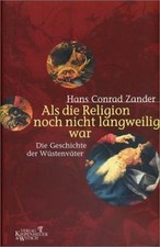 Als die Religion noch nicht langweilig war von Zand... | Buch | Zustand sehr gut