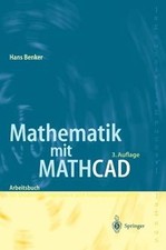 Mathematik mit Mathcad: Arbeitsbuch für Studierende, Ing... | Buch | Zustand gut