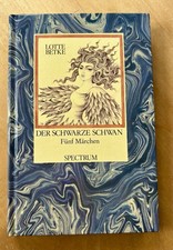 Der Schwarze Schwan, Fünf Märchen, von Lotte Bethke, Illustriert, Neu!