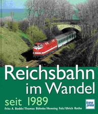 Bodde, Frits; Böhnke, Thomas; Folz, Hennig; Rothe, Ulrich - Reichsbahn im Wande