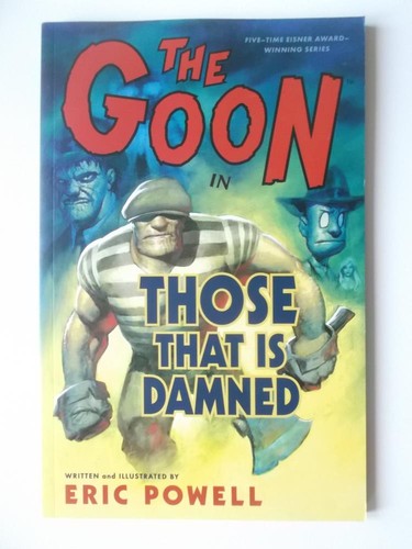 The goon vol those - goon, that