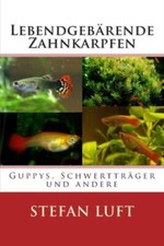 Guppys, Schwertr?Ger Und