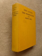 Zane Grey - Der letzte