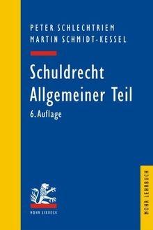 Schuldrecht von schlechtriem - von,