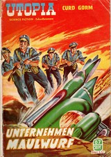 Utopia Nr.87 - Unternehmen Maulwurf - Curd Gorm