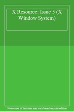 X Resource: Issue 5 (X Window