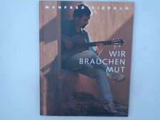 Wir brauchen Mut Manfred