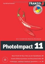 PhotoImpact 11 von Kuhnlein, Kay M. | Buch | Zustand gut