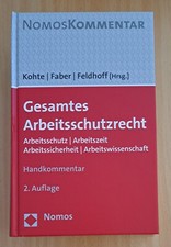 Gesamtes Arbeitsschutzrecht Handkommentar - 2. Auflage  - Kohte Faber Feldhoff