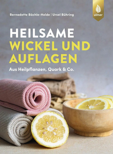 Heilsame wickel und auflagen - heilsame, |