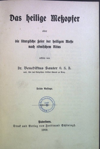 Das heilige meßopfer oder die - das,