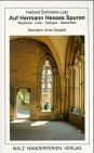 Auf Hermann Hesses Spuren von