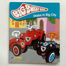 BIG BOBBY CAR - Heft Nr. 4 - Diebe in Big City - Nelson Verlag - Minibuch