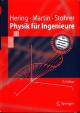 Physik für Ingenieure Ekbert Hering ; Rolf Martin ; Martin Stohrer Hering, Ekber