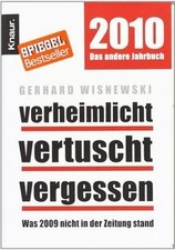 Verheimlicht - vertuscht - vergessen: Was 2009 nicht in ... | Buch | Zustand gut