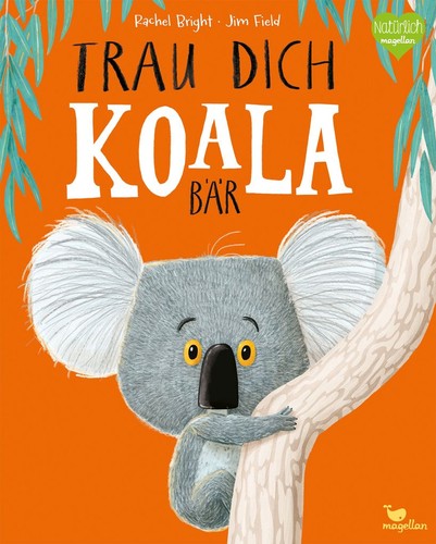 Trau dich koalabär rachel - koalabär, |