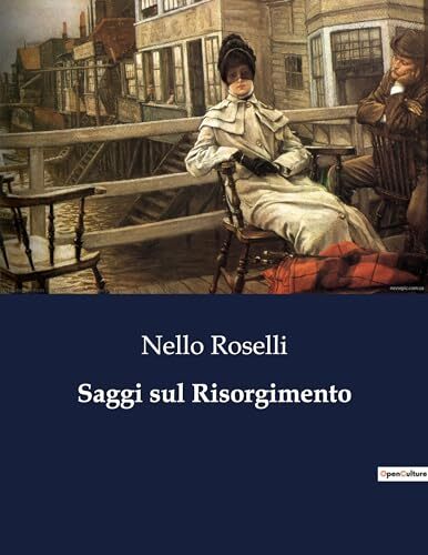 Roselli saggi sul - -,