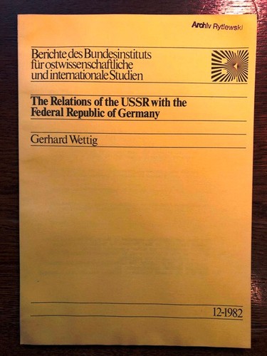Wettig gerhard the relations - wettig,, gerhard: