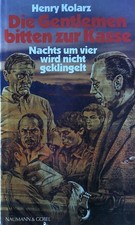 Henry Kolarz - Die Gentlemen Bitten Zur Kasse / Nachts Um V #B2057857