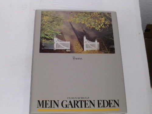 Schulz claus mein garten - claus,