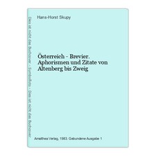 Österreich - Brevier. Aphorismen und Zitate von Altenberg bis Zweig Skupy, Hans-