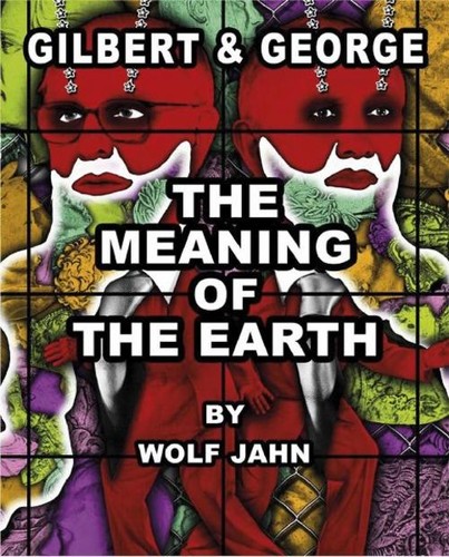 Gilbert george the meaning - gilbert, &