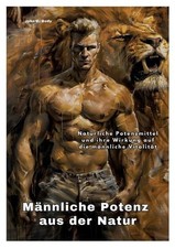 Mnnliche Potenz aus der Natur