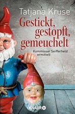 Gestickt, gestopft, gemeuchelt: Kommissar Seiffer... | Buch | Zustand akzeptabel