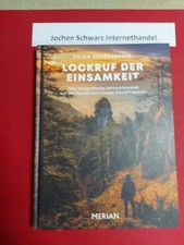 Lockruf der Einsamkeit : eine fotografische Sehnsuchtsreise auf den Spuren von C