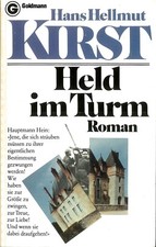 Kirst, Hans-Hellmut: Held im Turm - 1970 - Ausgabe von 1977 - 180 Seiten