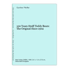 100 Years Steiff Teddy Bears