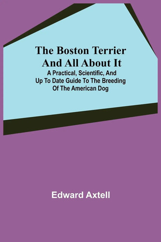 Edward axtell the boston - edward, |