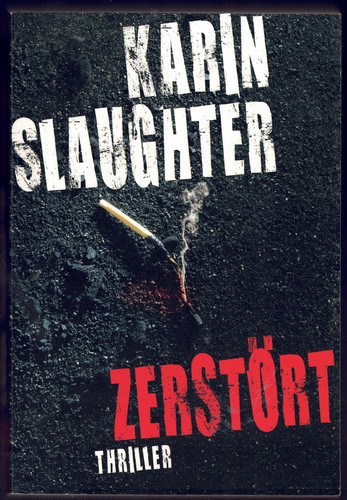 Karin slaughter zerstört - karin,