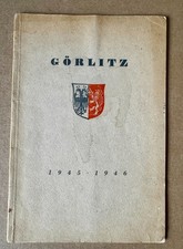 Görlitz 1945/1946 - ein kleines Dokument in Wort und Bild - von H.-J. Überschaer