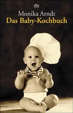 Das Baby-Kochbuch. Gesunde