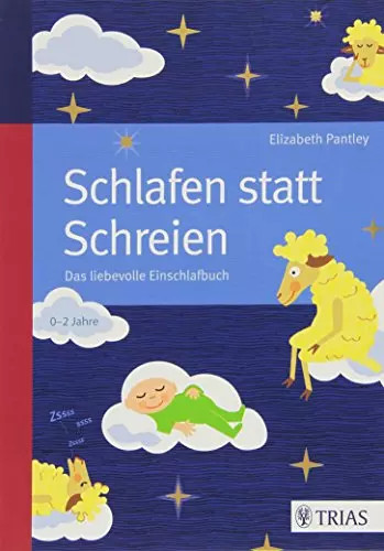 Schlafen statt schreien - schlafen, das