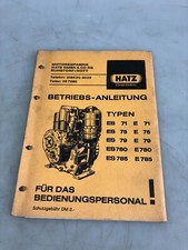 HATZ Diesel Motor ES 71 bis ES 785 Betriebs-Anleitung + Bildtafeln 30 Seiten