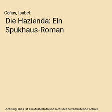 Die Hazienda: Ein