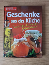 Geschenke aus der Küche - Einmachen, Einkochen & Marinieren
