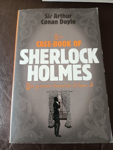 Case book sherlock holmes - case-book,