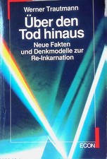 Über den Tod hinaus. econ 23019, Trautmann, Werner: