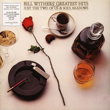 Bill Withers - Greatest Hits
