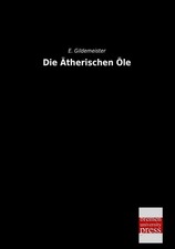 Die Ätherischen Öle | E