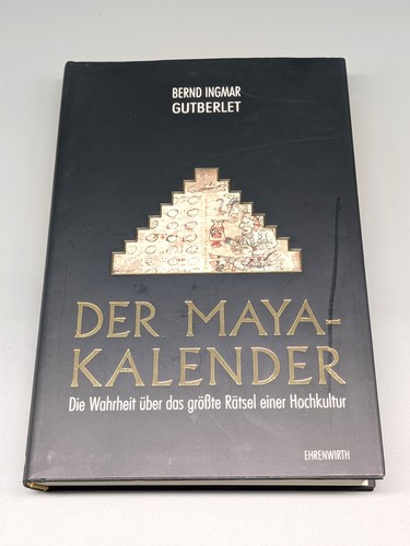 Der maya kalender - -, die