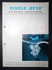 Altes Werbeblatt - Landwirtschaft: Eisele "SP 55" - Zapfwellenpumpe / Neuartigem