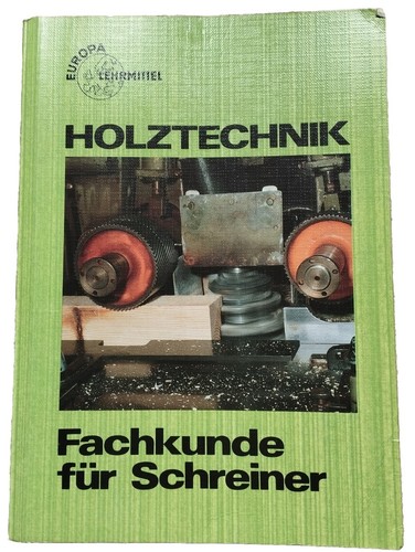Holztechnik fachkunde für - -,