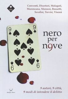 Nero per n9ve - 9, autori,
